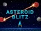 Mchezo Asteroid Blitz online