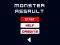 Mchezo Monster Assault online