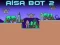 Mchezo Aisa Bot 2 online