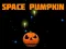 Mchezo Space Pumpkin online