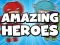 Mchezo Amazing Heroes online