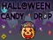 Mchezo Halloween Candy Drop online