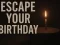 Mchezo Escape Your Birthday: Horror Escape online