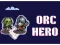 Mchezo Orc Hero online
