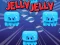 Mchezo Jelly Jelly online
