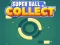 Mchezo Super Ball Collect HTML5 online