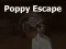 Mchezo Poppy Escape online