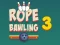 Mchezo Rope Bawling 3 online