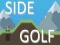 Mchezo Side Golf online