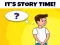 Mchezo Its Story Time online