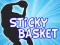 Mchezo Sticky Basket online