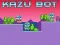 Mchezo Kazu Bot online
