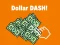 Mchezo Dollar Dash! online