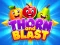 Mchezo Thorn and Blast online