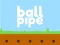 Mchezo Ball pipe online