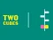 Mchezo Two Cubes online