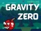 Mchezo Gravity Zero online