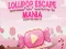 Mchezo Lollipop Escape Mania online