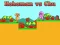 Mchezo Hohoman vs Chu online