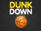 Mchezo Dunk Down online