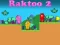 Mchezo Raktoo 2 online