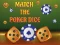 Mchezo Match The Porker Dice online