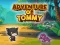 Mchezo Advanture Of Tommy online