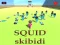 Mchezo SQUID SKIBIDI online