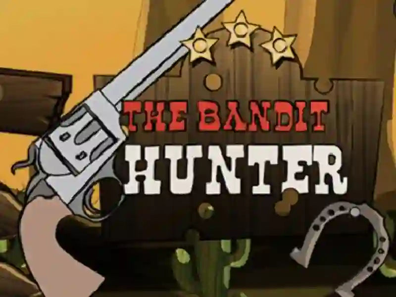 Mchezo The Bandit Hunter online