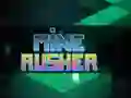 Mchezo Mine Rusher online