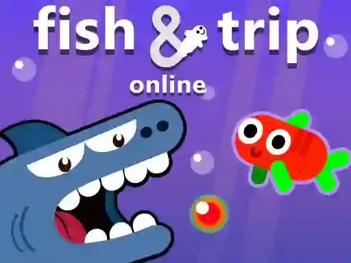 Mchezo Fish & Trip Online online
