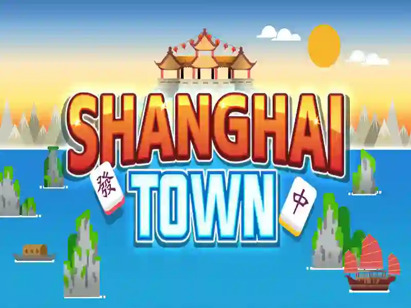 Mchezo Shanghai Town online
