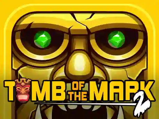 Mchezo Tomb Of The Mark 2 online