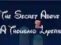 Mchezo The Secret Above A Thousand Layers online