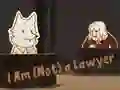 Mchezo I Am (Not) a Lawyer online