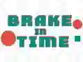 Mchezo Brake in Time online