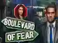 Mchezo Boulevard of Fear online