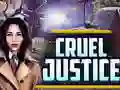 Mchezo Cruel Justice online