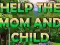 Mchezo Help The Mom And Child online