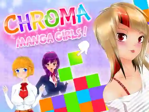 Mchezo Chroma Manga Girls online