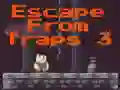 Mchezo Escape From Traps 3 online