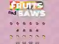 Mchezo Fruits and Saws online