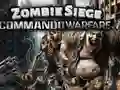 Mchezo Zombie Siege Commando Warfare online