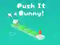 Mchezo Push It Bunny online