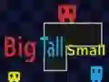 Mchezo Big Tall Small online