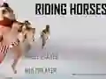 Mchezo Riding Horses online