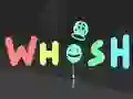 Mchezo Whosh online