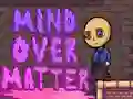 Mchezo Mind Over Matter online