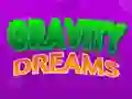 Mchezo Gravity Dreams online
