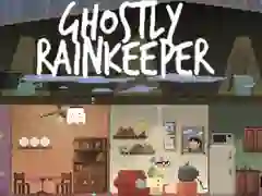 Mchezo Ghostly Rainkeeper online
